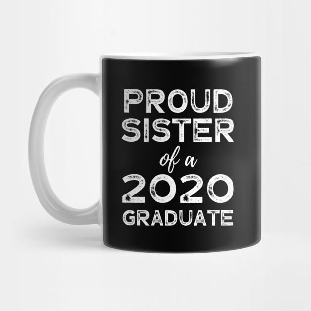 Womens Proud Sister Of A 2020 Graduate Class Graduation by busines_night